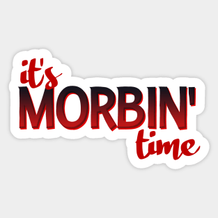 It's morbin time vampire meme Sticker